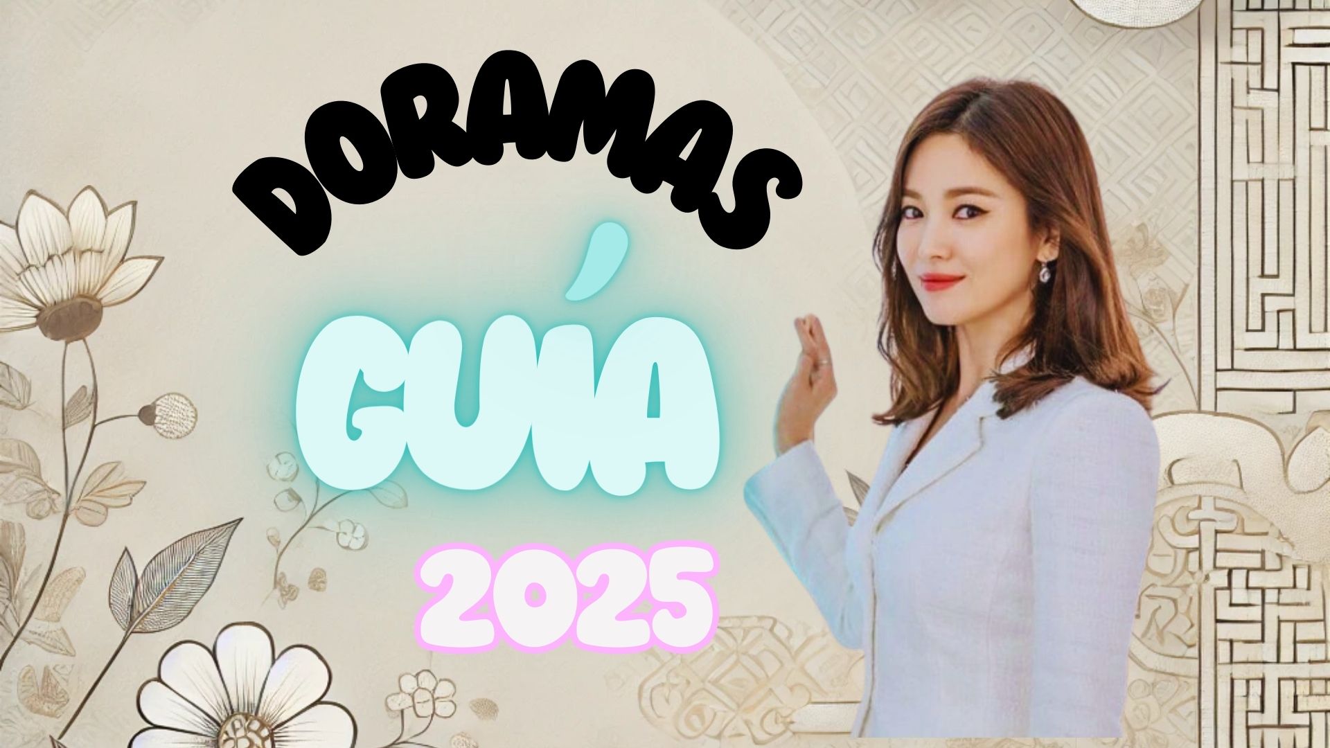 Imagen de caratula de serie Guía para Principiantes: Cómo Empezar a Ver Series Coreanas (Doramas) en 2025