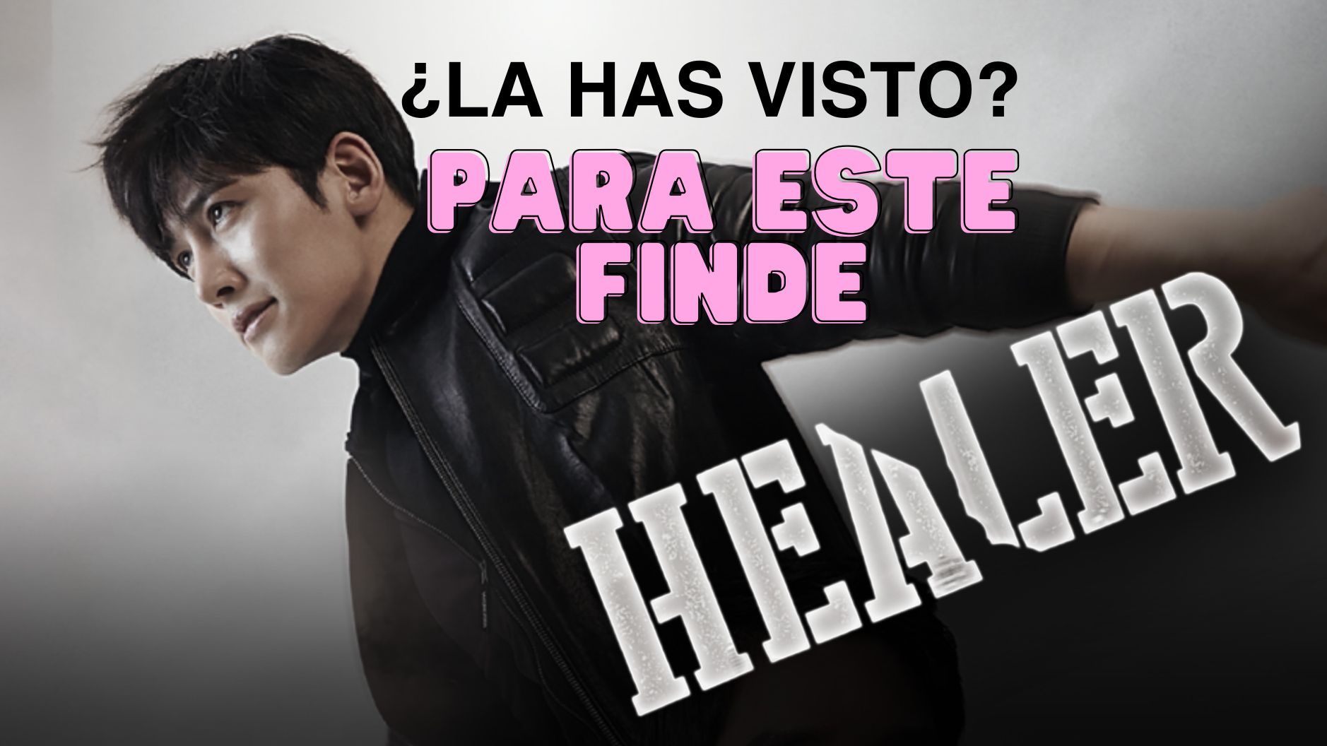 Imagen de caratula de serie ¿La mejor serie coreana para tu maratón de fin de semana? Prueba Healer, gratis en Pluto TV